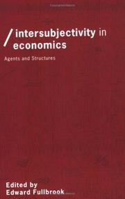 Cover of: Intersubjectivity in Economics: Agents and Structures (Economics As Socialtheory, 18)