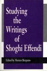 Cover of: Studying the Writings of Shoghi Effendi by Morten Bergsmo