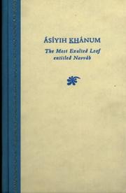 Ásíyih K̲h̲ánum by Baharieh Rouhani Maʻani, Baharieh R. Ma'ani, Baharieh Rouhani Maaani
