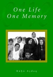 Cover of: One Life, One Memory by Asadaq