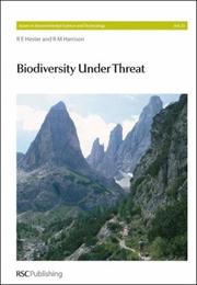 Cover of: Biodiversity under Threat (Issues in Environmental Science and Technology) by 