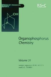 Cover of: Organophosphorus Chemistry: A Review of the Literature Published Between July 1998 and June 1999 (Specialist Periodical Reports)