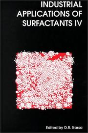 Cover of: Industrial Applications of Surfactants IV (Special Publications) | D.R. Karsa