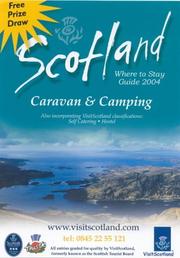 Cover of: Scotland 2004 Caravan & Camping: Where to Stay Guide (Scotland Camping and Caravan Parks)