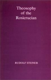 Theosophy of the Rosicurcian by Rudolf Steiner