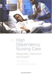 High-Dependency Nursing Care by Tina Moore