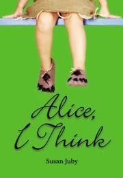 Cover of: Alice, I Think by Susan Juby, Susan Juby