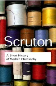 Cover of: A short history of modern philosophy by Roger Scruton, Roger Scruton