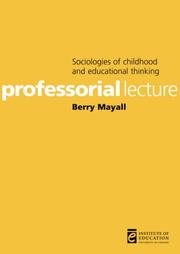 Cover of: Sociologies of Childhood and Educational Thinking (Professorial Lectures)