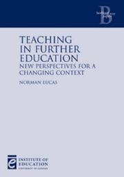 Cover of: Teaching in Further Education: New Perspectives for a Changing Context (Bedford Way Papers)
