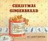 Cover of: Christmas Gingerbread (Medici Books for Children   Bl)