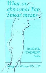 Cover of: What an Abnormal Pap Smear Means (Living for Tomorrow)