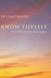 Know Thyself by Dr. Craig Hassed