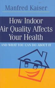 How Indoor Air Quality Affects Your Health by Manfred Kaiser