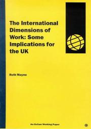 Cover of: The International Dimensions of Work (Oxfam Working Papers Series) by Ruth Mayne