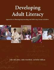 Cover of: Developing Adult Literacy: Approaches to Planning, Implementing, and Delivering Literacy Initiatives