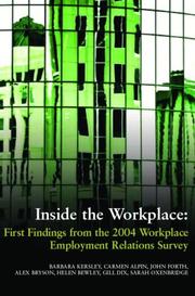 Cover of: Inside the Workplace: First Findings from the 2004 Workplace Employment Relations Survey