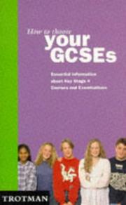 Cover of: How to Choose Your GCSEs (How to Choose)