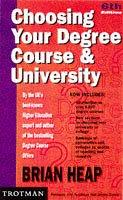 Cover of: Choosing Your Degree Course and University by Heap, Brian., Heap, Brian.