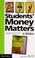 Cover of: Students' Money Matters