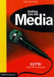 Cover of: Getting into the Media (Getting Into...) by 