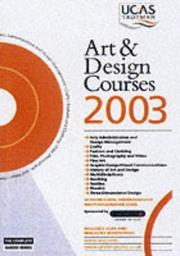 Cover of: Art and Design Courses: 2003 (The Complete Guides Series)