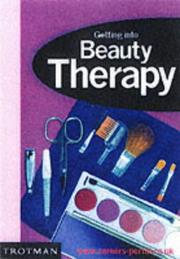 Cover of: Getting into Beauty Therapy (Getting into Career Guides)