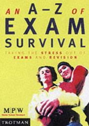 Cover of: An A-Z of Exam Survival by Jim Burnett, Jim Burnett