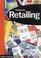 Cover of: Getting into Retailing (Getting into Career Guides)