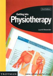 Cover of: Getting into Physiotherapy (Getting into Career Guides)