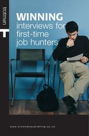 Cover of: Winning Interviews for First-Time Job Hunters (Winning)