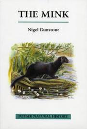 Natural History of the Mink (Poyser) by Nigel Dunstone