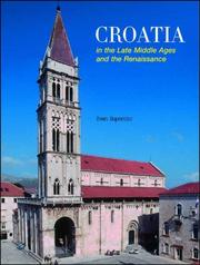 Cover of: Croatia in the Late Middle Ages and the Renaissance by Ivan Supercic
