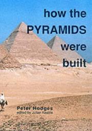 Cover of: How the Pyramids were Built (Egyptology) by Peter Hodges