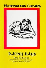 Cover of: Rainy Days: Dias De Lluvia: An Anthology of Spanish Women Writers (Hispanic Classics)