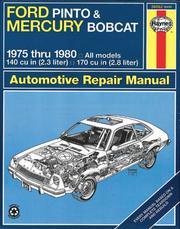 Cover of: Haynes Ford Pinto and (Mercury Bobcat) Owners Workshop Manual, No. 649: '75 Thru '80 by John Haynes