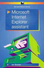 Cover of: Internet Microsoft Explorer Assistant by Ian Robertson Sinclair