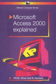 Cover of: Microsoft Access 2000 Explained (Babani Computer Books) by Phil Oliver, N. Kantaris