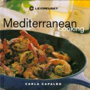 Cover of: Le Creuset's Mediterranean Cooking