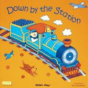 Cover of: Down by the Station (Die Cut Reading)