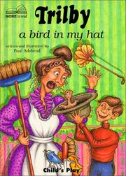 Cover of: Trilby: A Bird in My Hat (Child's Play Library)