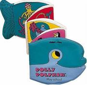 Cover of: Dolly Dolphin at Play School (Bath Books) by Pam Adams