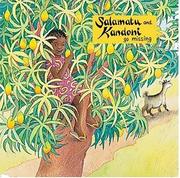 Cover of: Salamatu and Kandoni Go Missing (One World) by Steve Brace