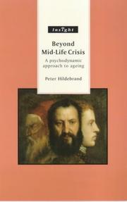 Cover of: Beyond Mid-Life Crisis by Peter E. Hildebrand