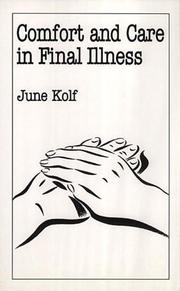 Cover of: Comfort and Care in Final Illness by June Cerza Kolf