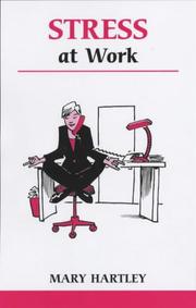 Cover of: Stress At Work: A Workbook to Help You Take Control of Work-Related Stress (Overcoming Common Problems)