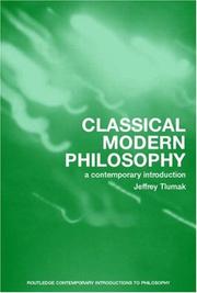 Cover of: Classical Modern Philosophy by Jeffrey Tlumak