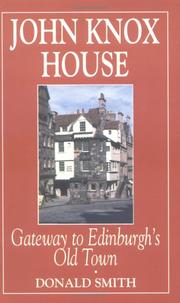Cover of: John Knox House by Donald Smith