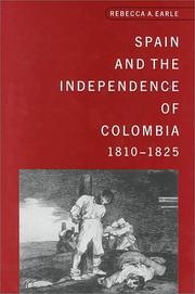 Cover of: Spain And The Independence Of Colombia, 1808-1825