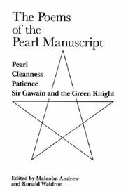 Cover of: The Poems of The Pearl Manuscript, 5th Edition: Pearl, Cleanness, Patience and Gawain and the Green Knight (UEP - Exeter Medieval Texts and Studies)
